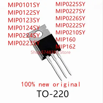 10ШТ MIP0101SY MIP0122SY MIP0123SY MIP0124SY MIP0224SY MIP0223SY MIP0225SY MIP0227SY MIP0226SY MIP0222SY MIP160 MIP162 TO-220