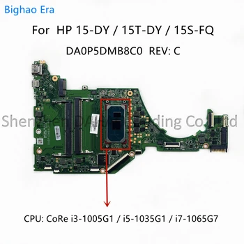 DA0P5DMB8C0 Za HP-15-DY 15T-DY 15S-FQ Matična ploča laptop sa i7 i3-1005G1 i5-1035G1 procesor SPS: L71755-601 L71757-601 L71756-601
