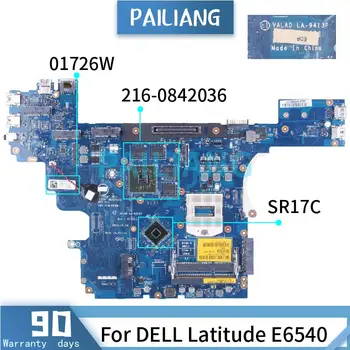 Za DELL Latitude E6540 Matična ploča laptopa 01726W LA-9413P SR17C 216-0842036 Matična ploča DDR3 tesed